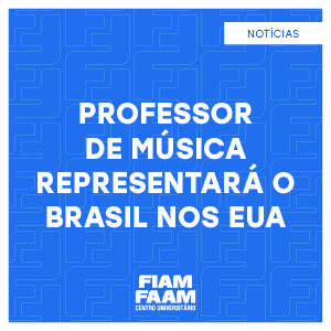 Professor do FIAM-FAAM representará o Brasil nos EUA