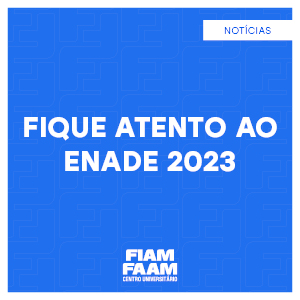 Fique atento ao ENADE 2023